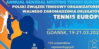 Walne Zgromadzenie Delegatów Tennis Europe w Gdańsku