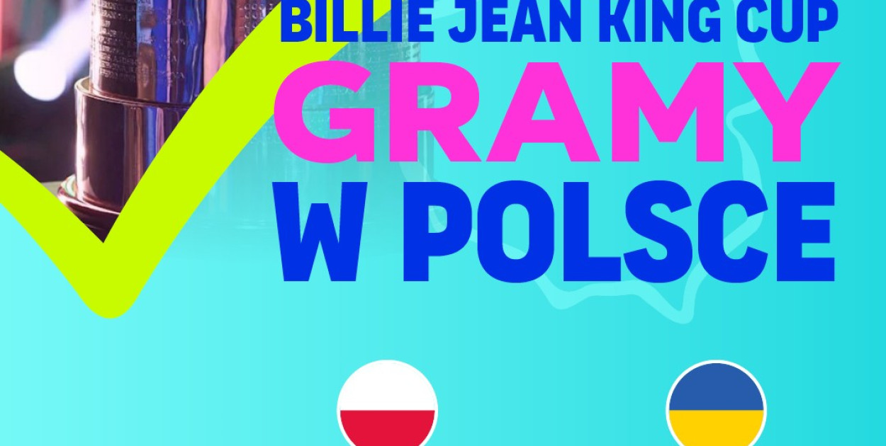 Mecz Billie Jean King Cup z Ukrainkami odbędzie się w Polsce